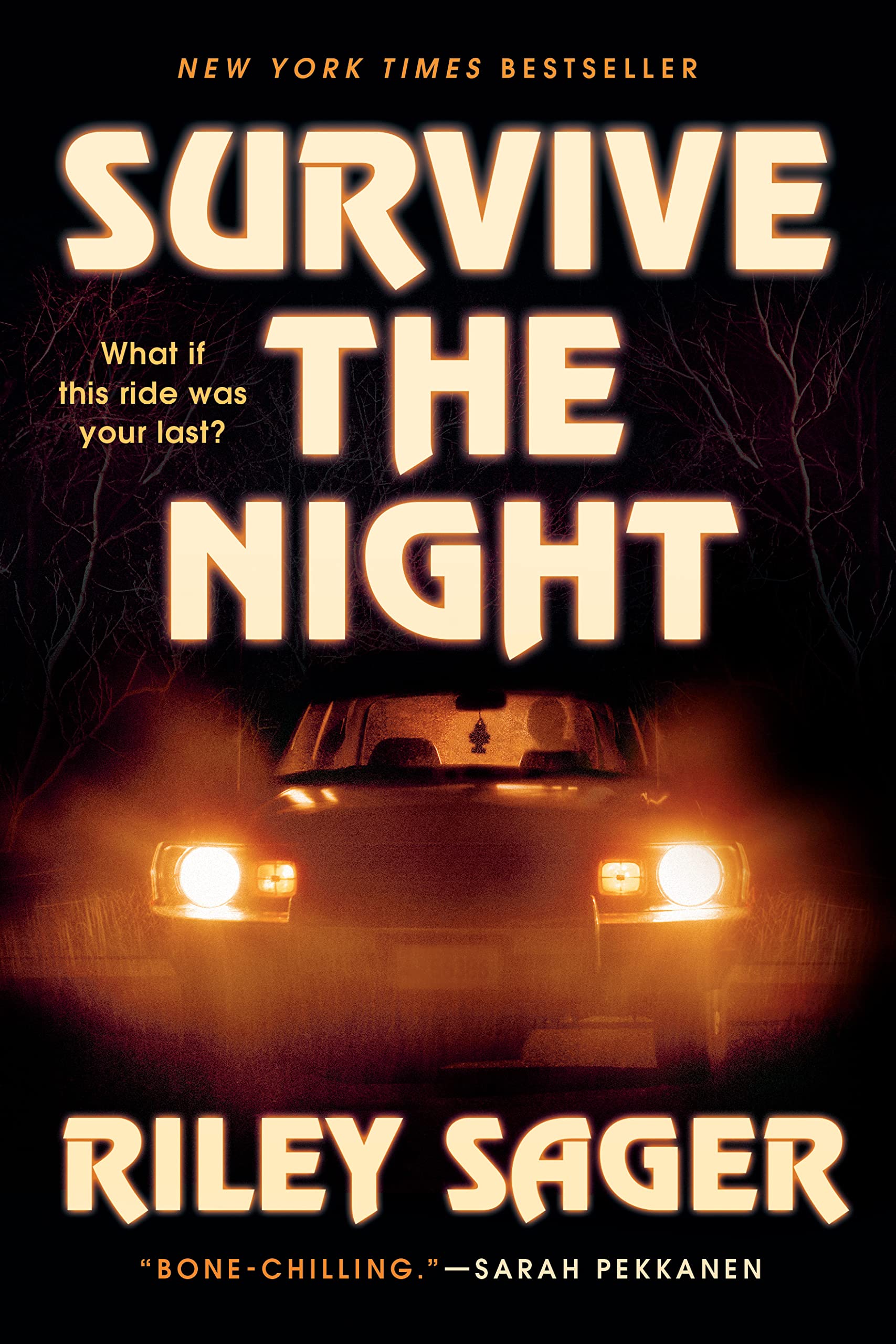 Image 0 of Survive the Night: A Novel