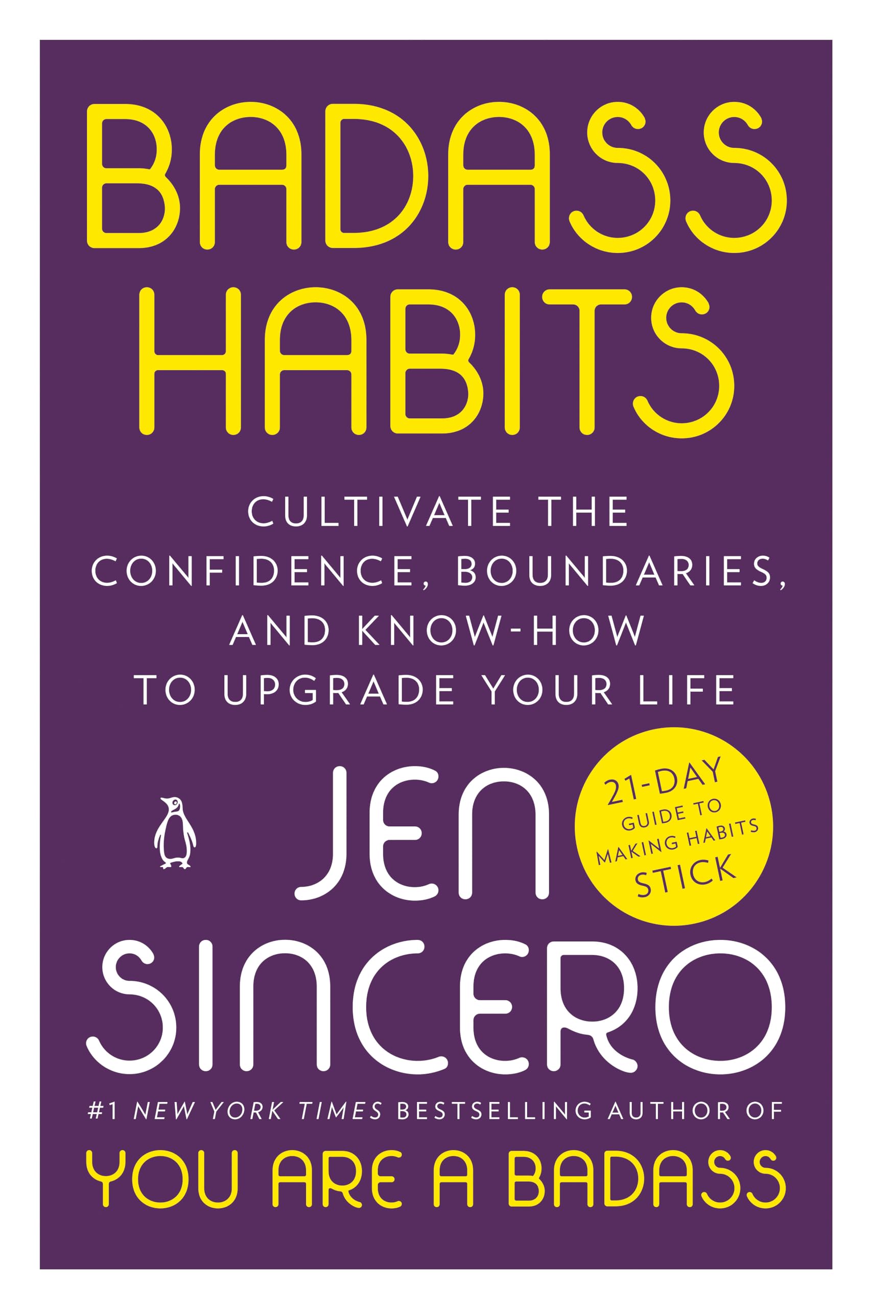 Image 0 of Badass Habits: Cultivate the Confidence, Boundaries, and Know-How to Upgrade You