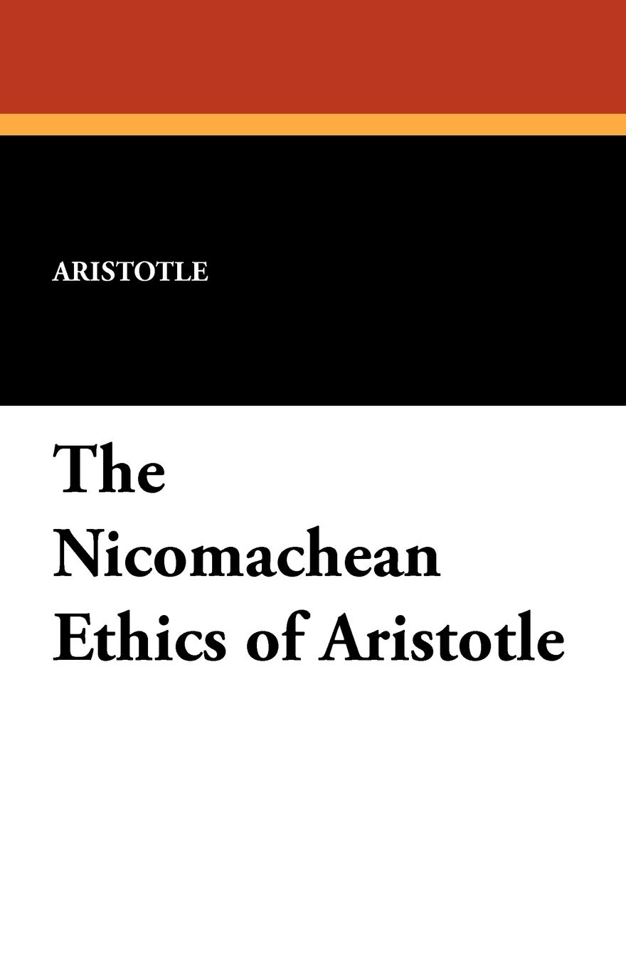 Image 0 of The Nicomachean Ethics of Aristotle (Everyman's Library)