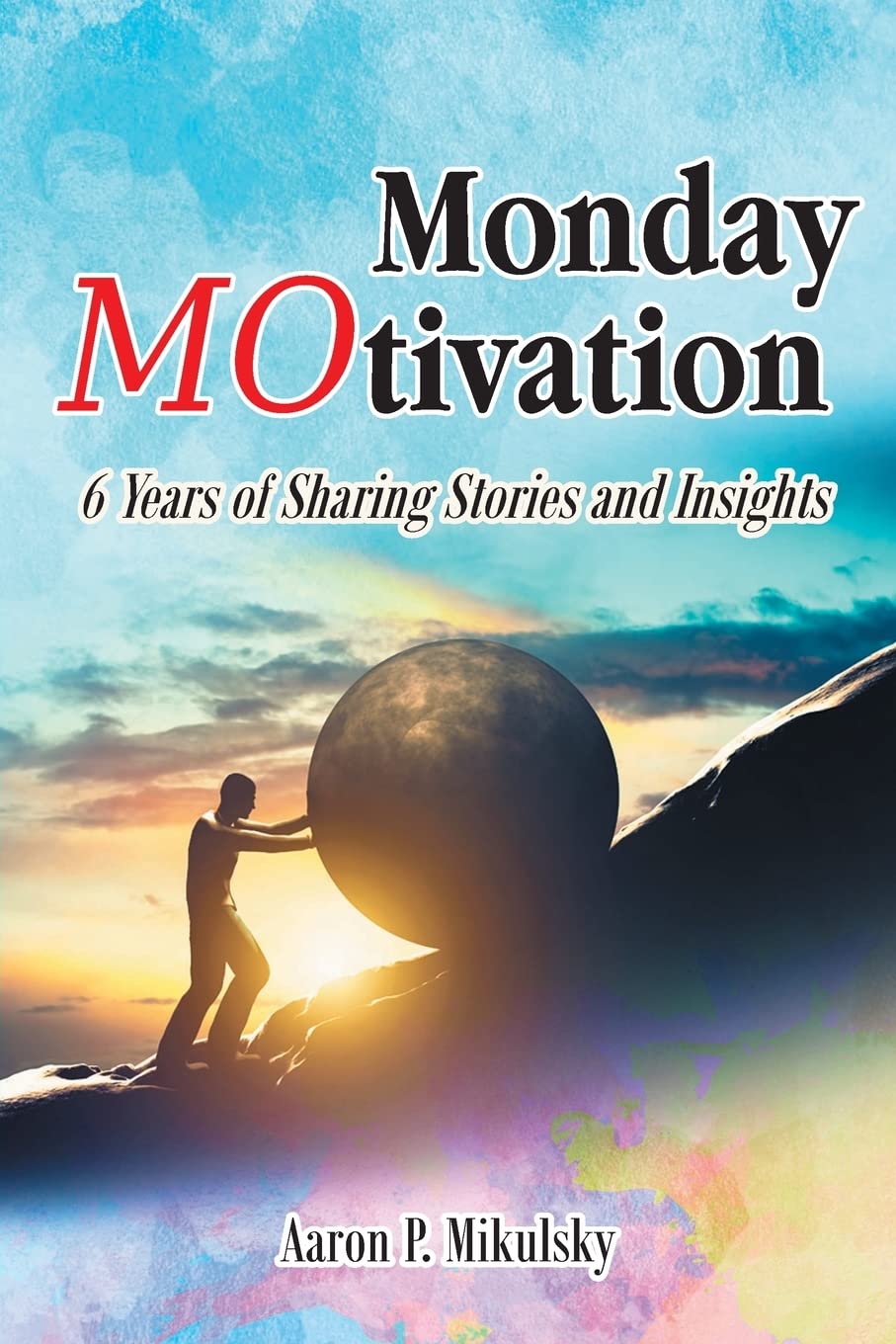Image 0 of Monday MOtivation: 6 Years of Sharing Stories and Insights
