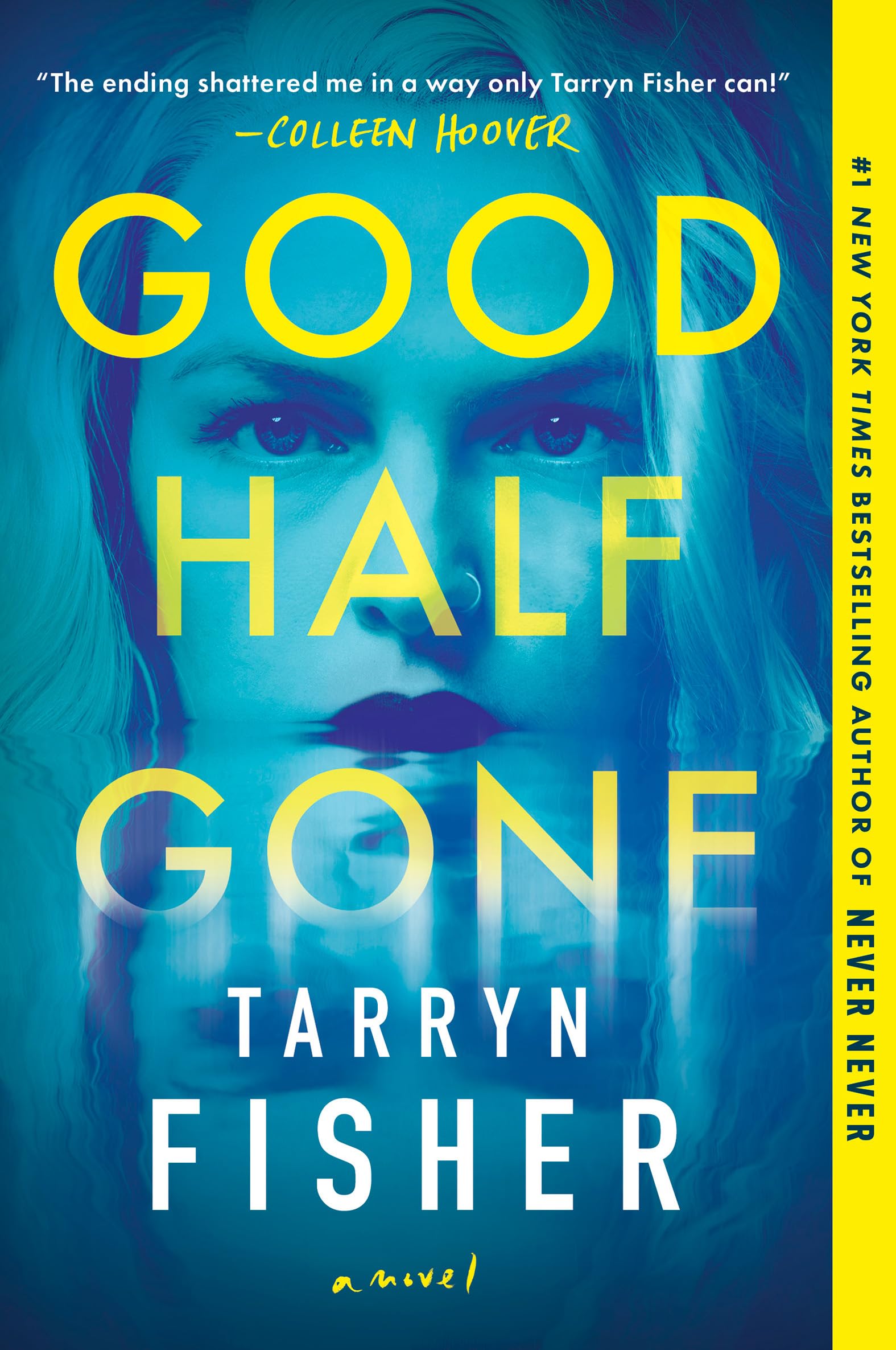 Image 0 of Good Half Gone: A Twisty Psychological Thriller
