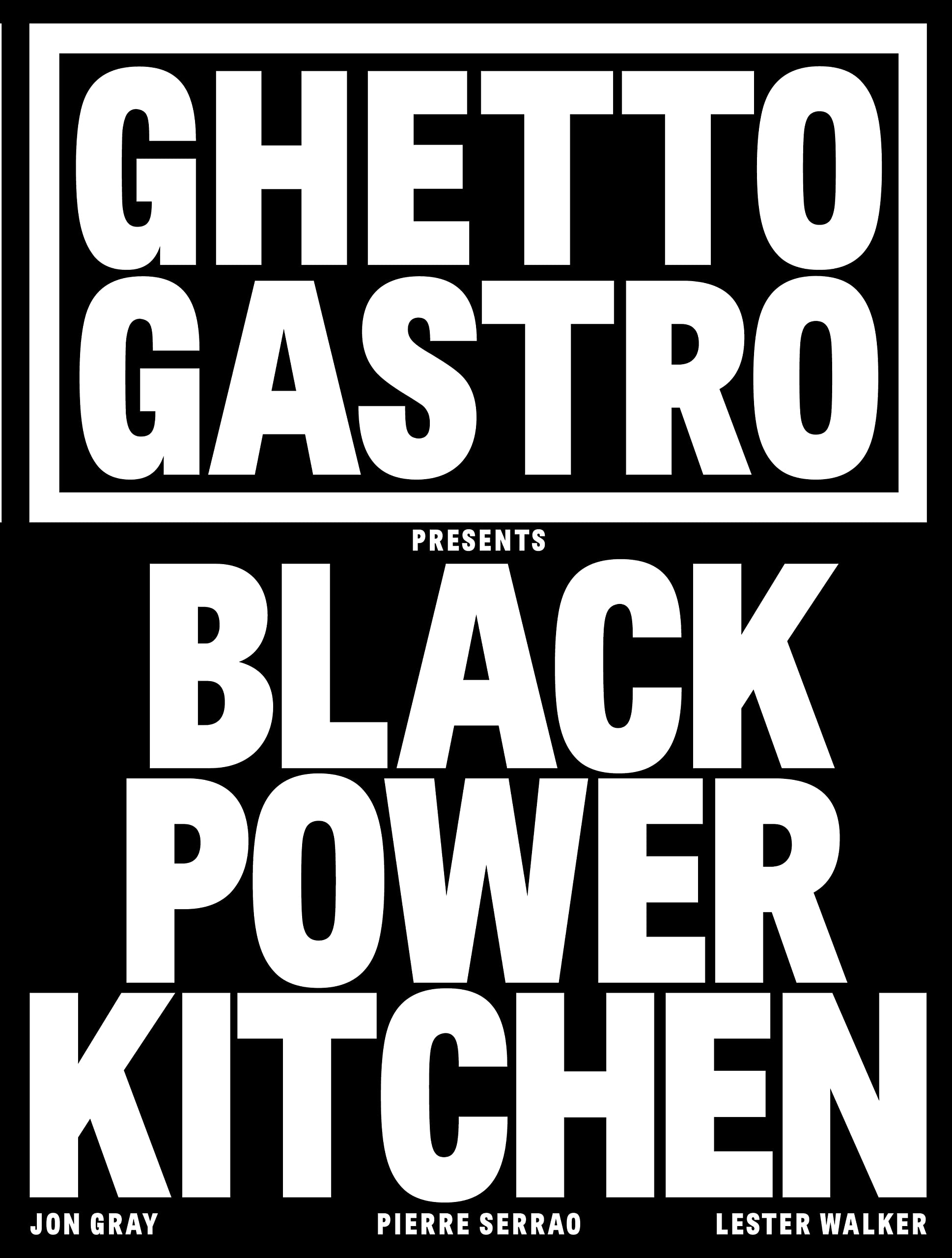 Image 0 of Ghetto Gastro Presents Black Power Kitchen