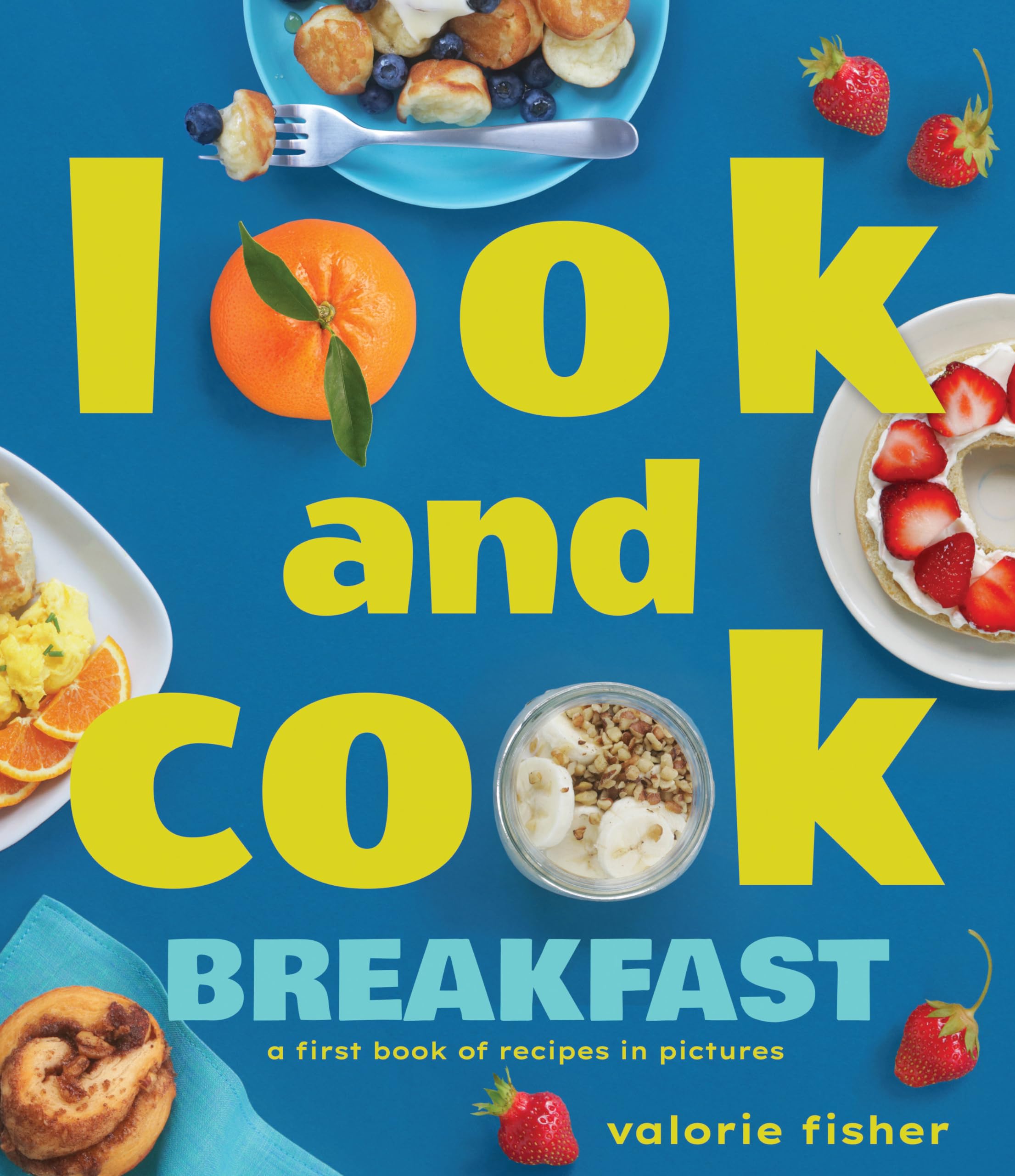 Image 0 of Look and Cook Breakfast: A First Book of Recipes in Pictures