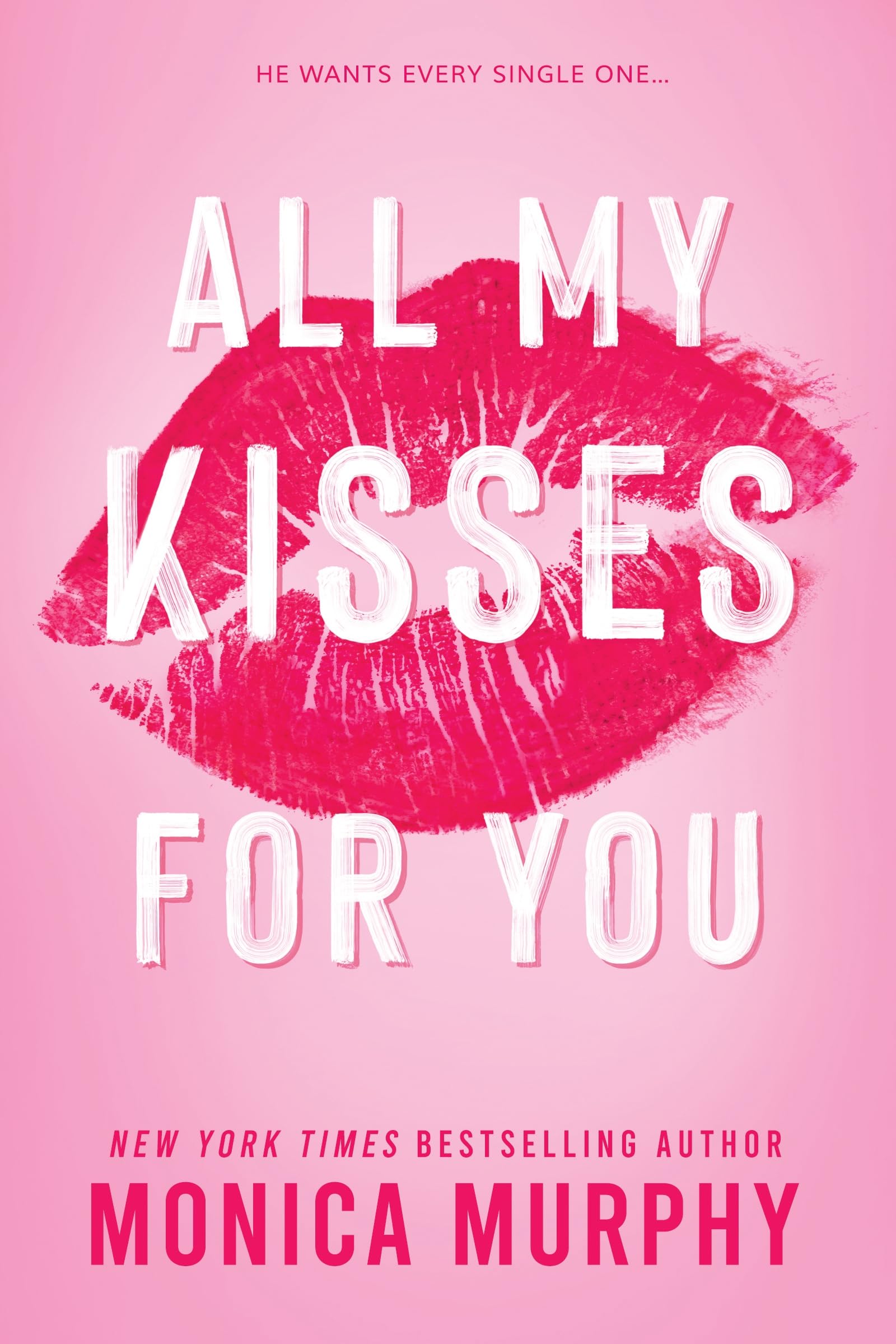 Image 0 of All My Kisses For You (Lancaster Prep Next Generation, 1)