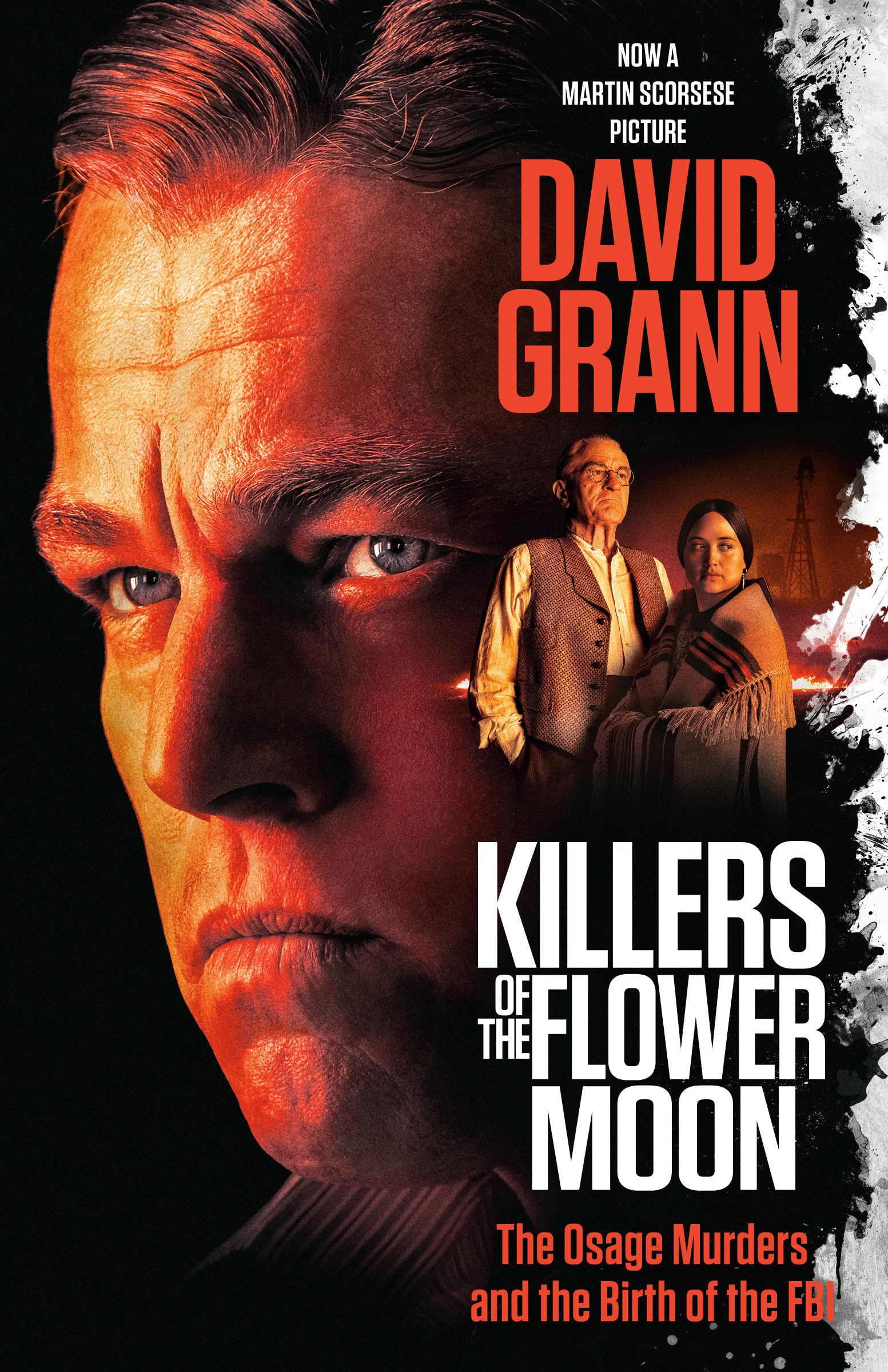 Image 0 of Killers of the Flower Moon (Movie Tie-in Edition): The Osage Murders and the Bir