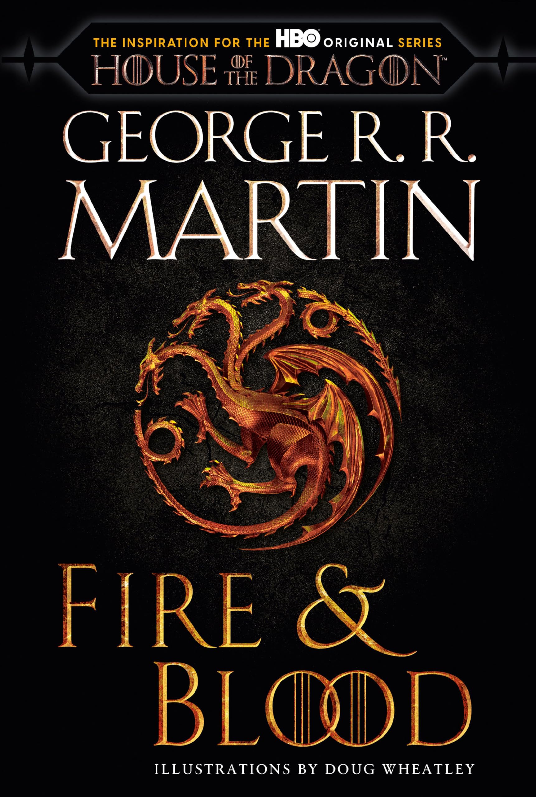 Image 0 of Fire & Blood (HBO Tie-in Edition): 300 Years Before A Game of Thrones (The Targa