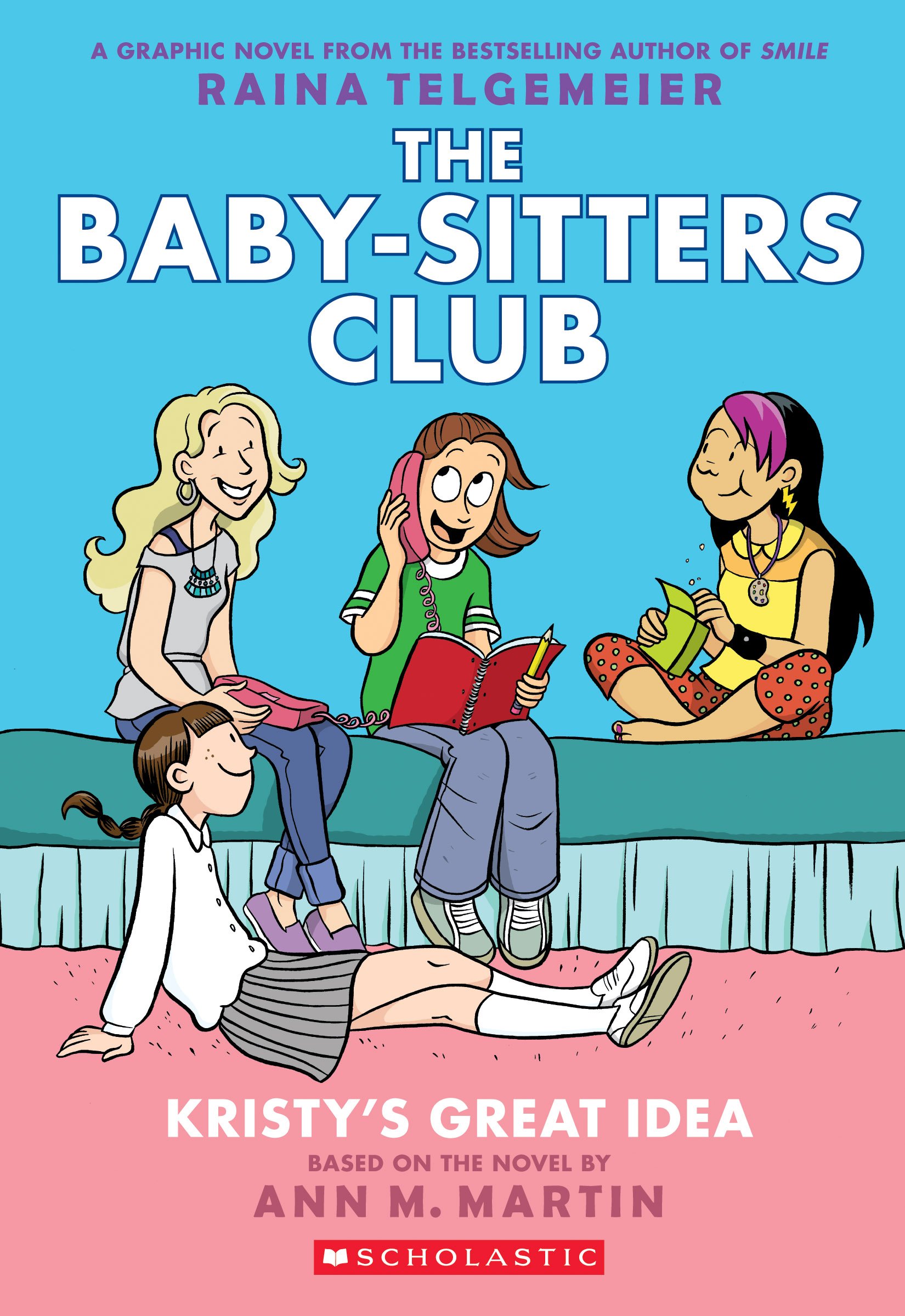 Image 0 of Kristy's Great Idea: A Graphic Novel (The Baby-Sitters Club #1) (The Baby-Sitter