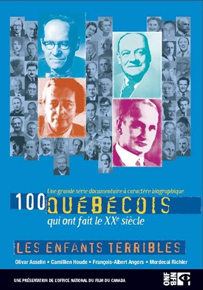 100 Québecois: Les Enfants Terribles [DVD]
